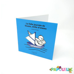 Livre enfant la folle journée de ouazo, drôle d'oiseau - Papouille