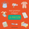 Mon premier imagier la maison - Papouille