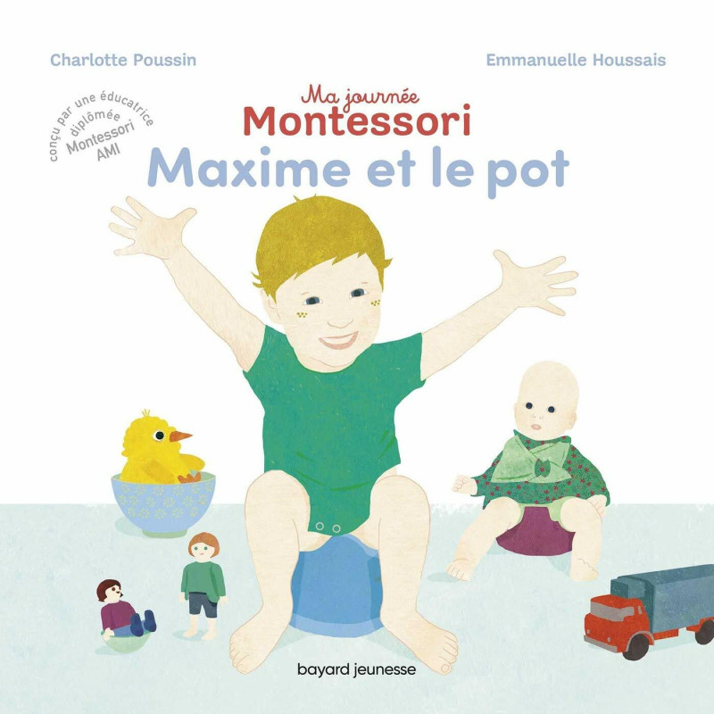 Ma journée montessori maxime et le pot - Papouille