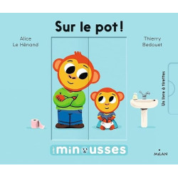 Les Minousses - Le pot ! - Papouille
